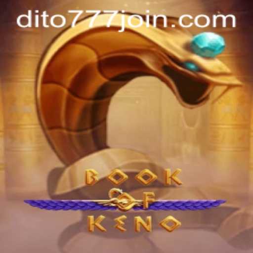 Discover the World of BookOfKeno at Dito777.com