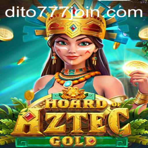 Unearthing Treasures: The Exciting World of HoardofAztecgold on Dito777.com