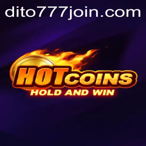 Discover the Thrill of HotCoins at Dito777.com