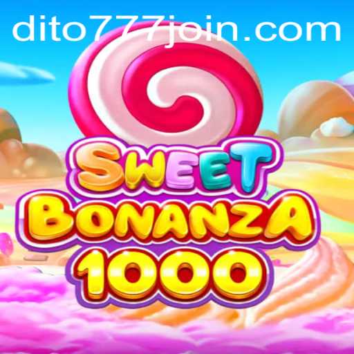 Exploring the SweetBonanza1000 Experience on Dito777.com