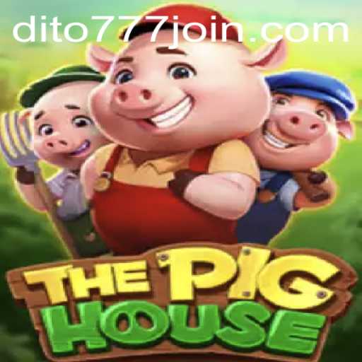ThePigHouse: A Comprehensive Guide to the Popular Game on Dito777.com
